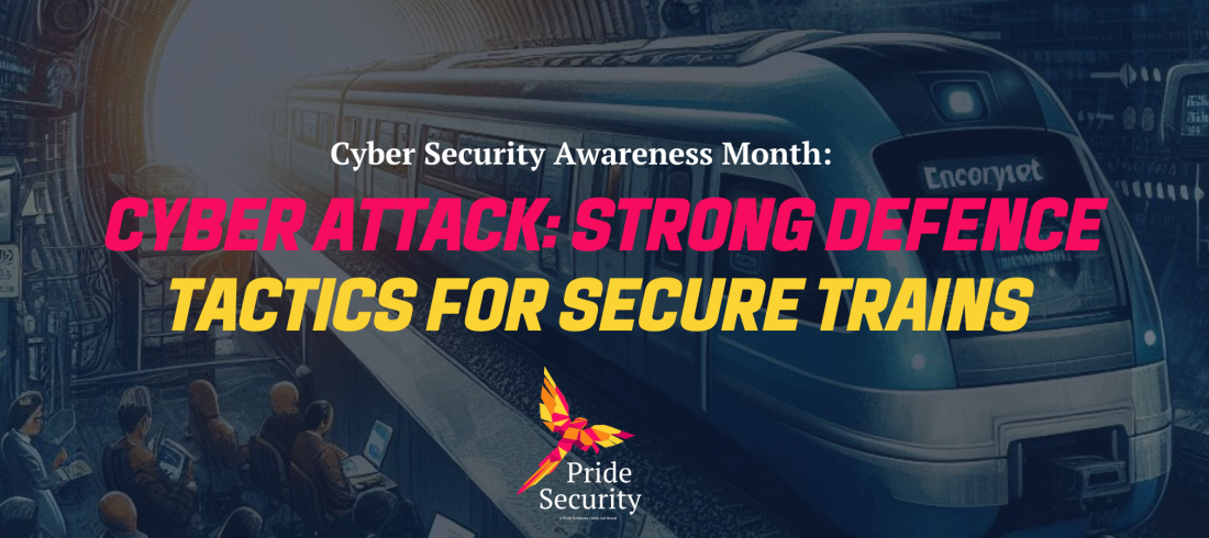 Cyber Attack Strong Defence Tactics For Secure Trains
