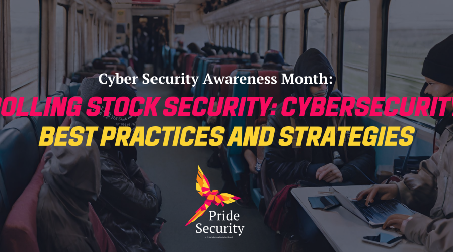 Rolling Stock Security Key Cybersecurity Best Practices and Strategies